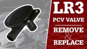 Read more about the article LR3 PCV Valve Location and Replacement