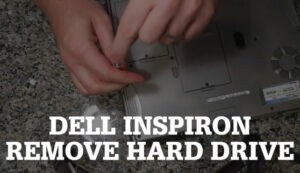 Read more about the article How to Remove the Hard Drive from a Dell Inspiron