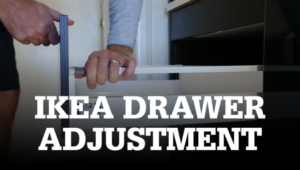 Read more about the article Adjust IKEA Drawer Fronts